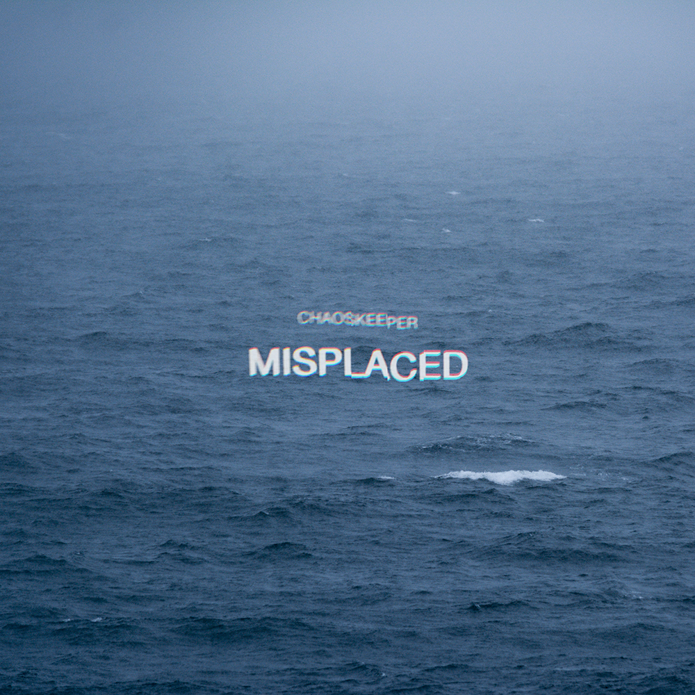 Chaoskeeper “Misplaced” (2018) @ Bandcamp